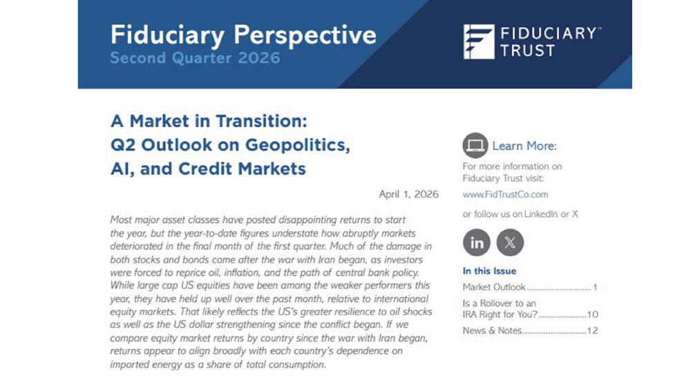 2026 Q2 Fiduciary Perspective